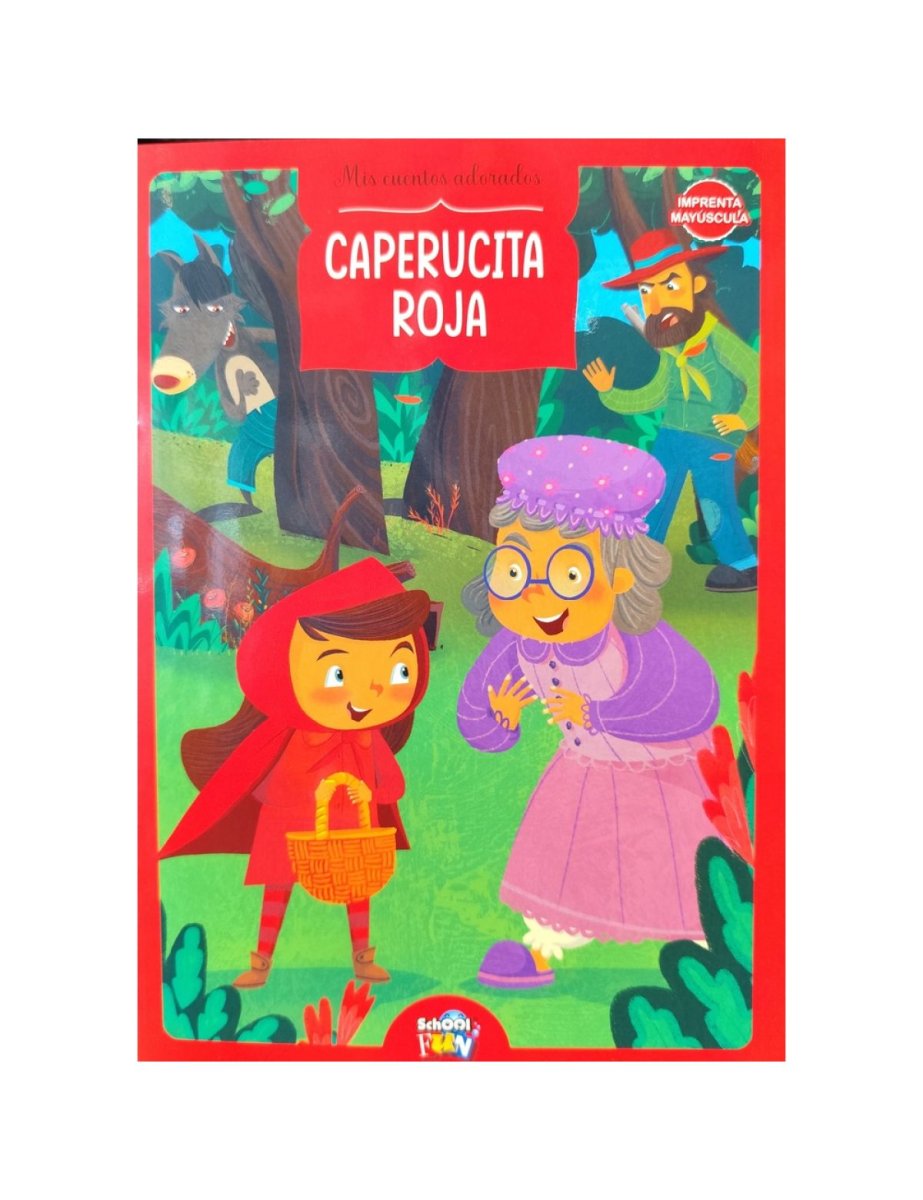 Libro Caperucita Roja - Mis Cuentos Adorados - Tapa Blanda - Imprenta Mayúscula