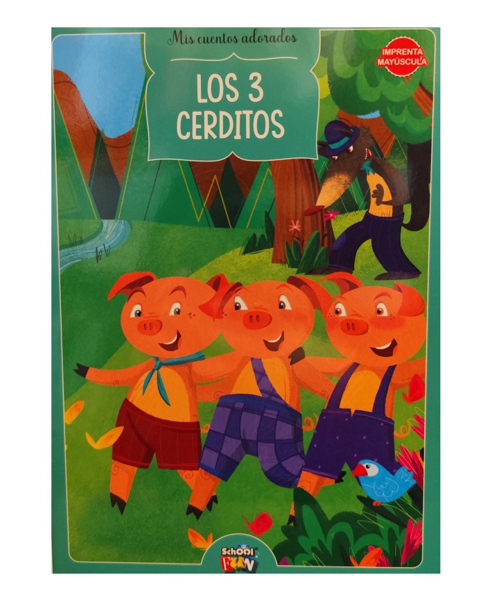 Libro Los 3 Cerditos - Mis Cuentos Adorados - Tapa Blanda - Imprenta Mayúscula