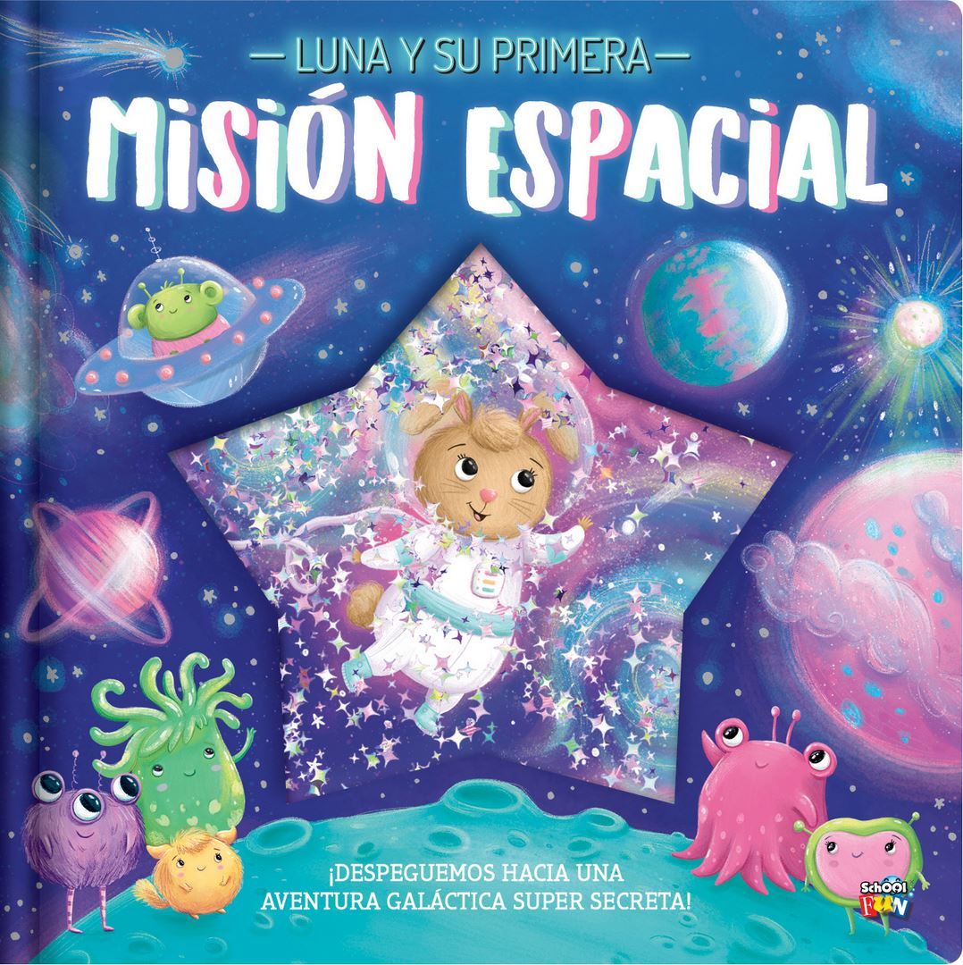 Libro Luna Y Su Primera Mision Espacial - Tapa Acolchada