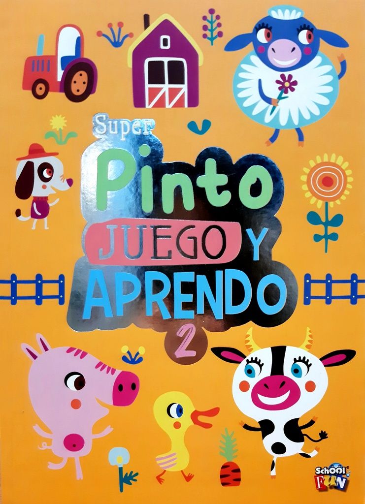 Libro Super Pinto Juego Y Aprendo 2 - Colorear