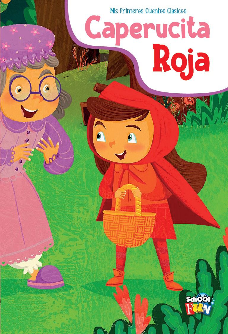 Libro Caperucita Roja - Tapa Dura - Imprenta Mayúscula- Mis Primeros Cuentos Clasicos