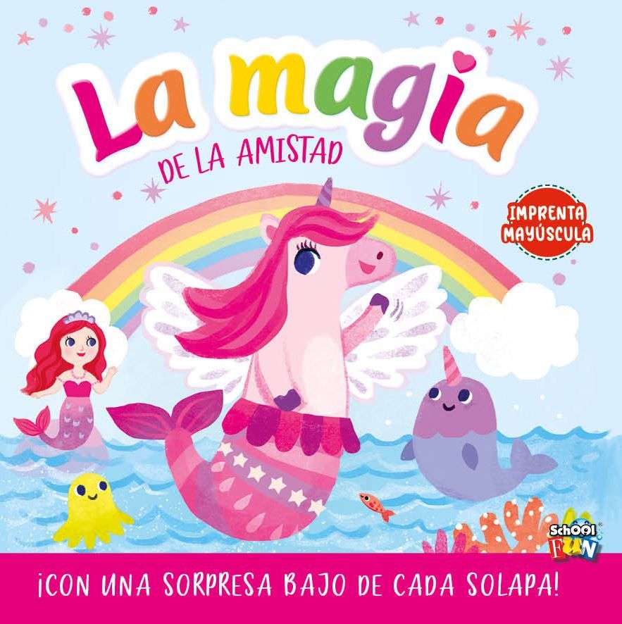 Libro La Magia De La Amistad - Tapa Dura - Imprenta Mayúscula