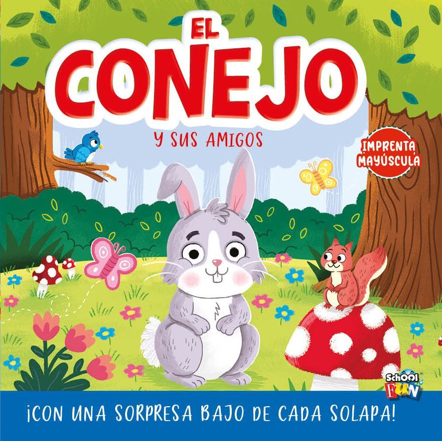 Libro El Conejo Y Sus Amigos - Tapa Dura - Imprenta Mayúscula