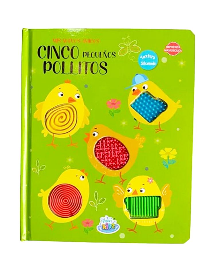 Libro Cinco Pequeños Pollitos - Imprenta Mayúscula - Con Textura - Tapa Dura