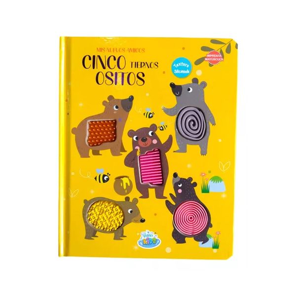 Libro Cinco Tiernos Ositos - Imprenta Mayúscula - Con Textura - Tapa Dura