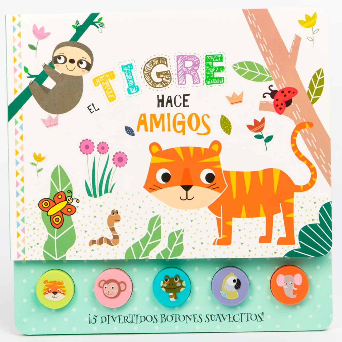 Libro El Tigre Hace Amigos - Tapa Dura - Libro Con Sonido